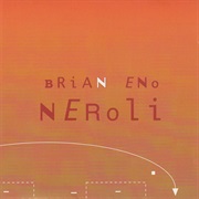 Brian Eno - Neroli