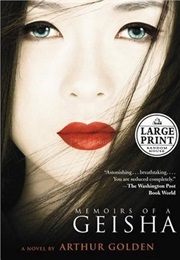 Memories of a Geisha (Arthur Golden)