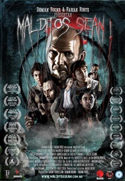 Malditos Sean! (2011)