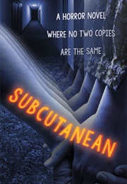 Subcutanean (Aaron A. Reed)