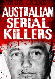 Australian Serial Killers (Gordon Kerr)