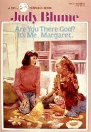 Are You There God? It&#39;s Me, Margaret (Judy Blume)