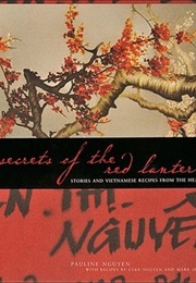 Secrets of the Red Lantern (Pauline Nguyen and Luke Nguyen)