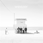 Weezer- Weezer (White Album)