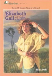 Elizabeth Gail and the Trouble at Sandhill Ranch (Hilda Stahl)