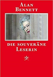 Die Souverane Leserin (Alan Bennett)