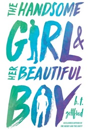The Handsome Girl and Her Beautiful Boy (B. T. Gottfred)