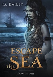 Escape the Sea (G. Bailey)