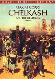 Chelkash (Maxim Gorky)