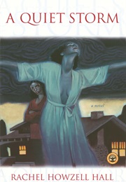 A Quite Storm (Rachel Howzell Hall)