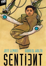 Sentient (Jeff Lemire)