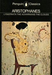 Lysistrata/The Acharnians/The Clouds (Aristophanes)