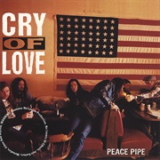 Peace Pipe - Cry of Love