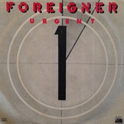 Foreigner - "Urgent"