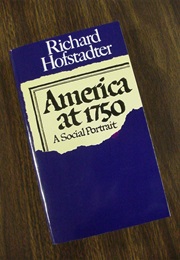 America at 1750 (Richard Hofstadter)