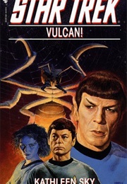 Vulcan! (Kathleen Sky)