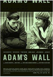 Adam's Wall (2008)