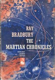 The Martian Chronicles, Ray Bradbury (1950)