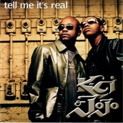 Tell Me It&#39;s Real - K-Ci &amp; Jojo