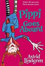 Pippi Goes Aboard (Astrid Lindgren)