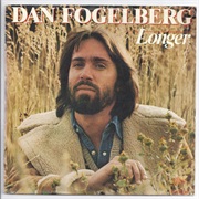 Longer - Dan Fogelberg