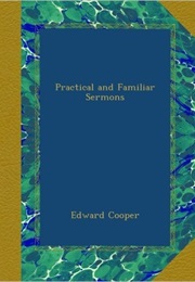 Practical and Familiar Sermons (Edward Cooper)