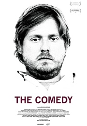 The Comedy (2012)