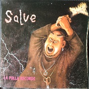 La Polla Records - Salve