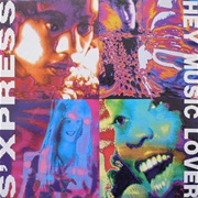 Hey Music Lover - S-Express