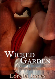 Wicked Garden (Lorelei James)