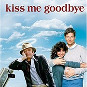 Kiss Me Goodbye