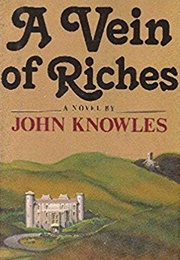 A Vein of Riches (John Knowles)