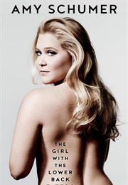 The Girl With the Lower Back Tattoo (Amy Schumer)