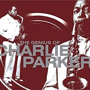 Charlie Parker - The Genius of Charlie Parker