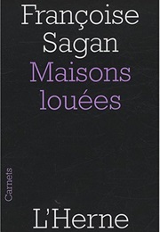 Maisons Louées (Françoise Sagan)