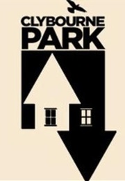 Clybourne Park (2011) (Bruce Norris)