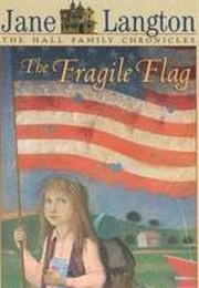 The Fragile Flag (Jane Langton)