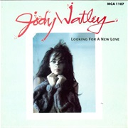 Looking for a New Love - Jody Watley