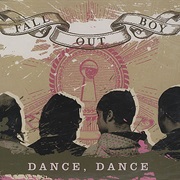 Dance, Dance - Fall Out Boy