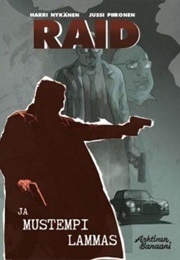 Raid Ja Mustempi Lammas (Harri Nykänen & Jussi Piironen)