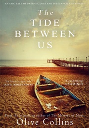 The Tide Between Us (Olive Collins)