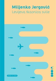 Levijeva Tkaonica Svile (Miljenko Jergović)