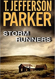 Storm Runners (T. Jefferson Parker)
