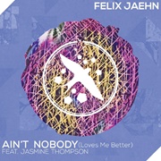 Ain&#39;t Nobody (Loves Me Better) - Felix Jaehn Feat. Jasmine Thompson