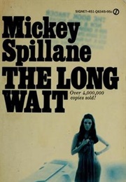 The Long Wait (Mickey Spillane)