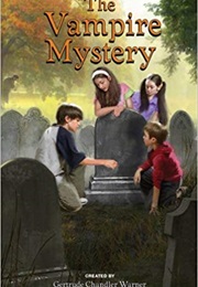 The Vampire Mystery (The Boxcar Children Mysteries) (Gertrude Chandler Warner)