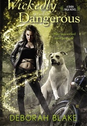 Wickedly Dangerous (Deborah Blake)