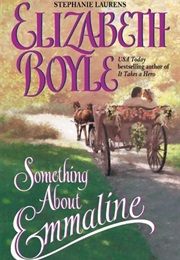 Something About Emmaline (Elizabeth Boyle)