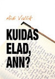 Kuidas Elad, Ann (Aidi Vallik)
