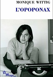 L'opoponax (Monique Wittig)